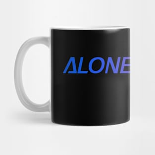 funny alone by choice meme Mug